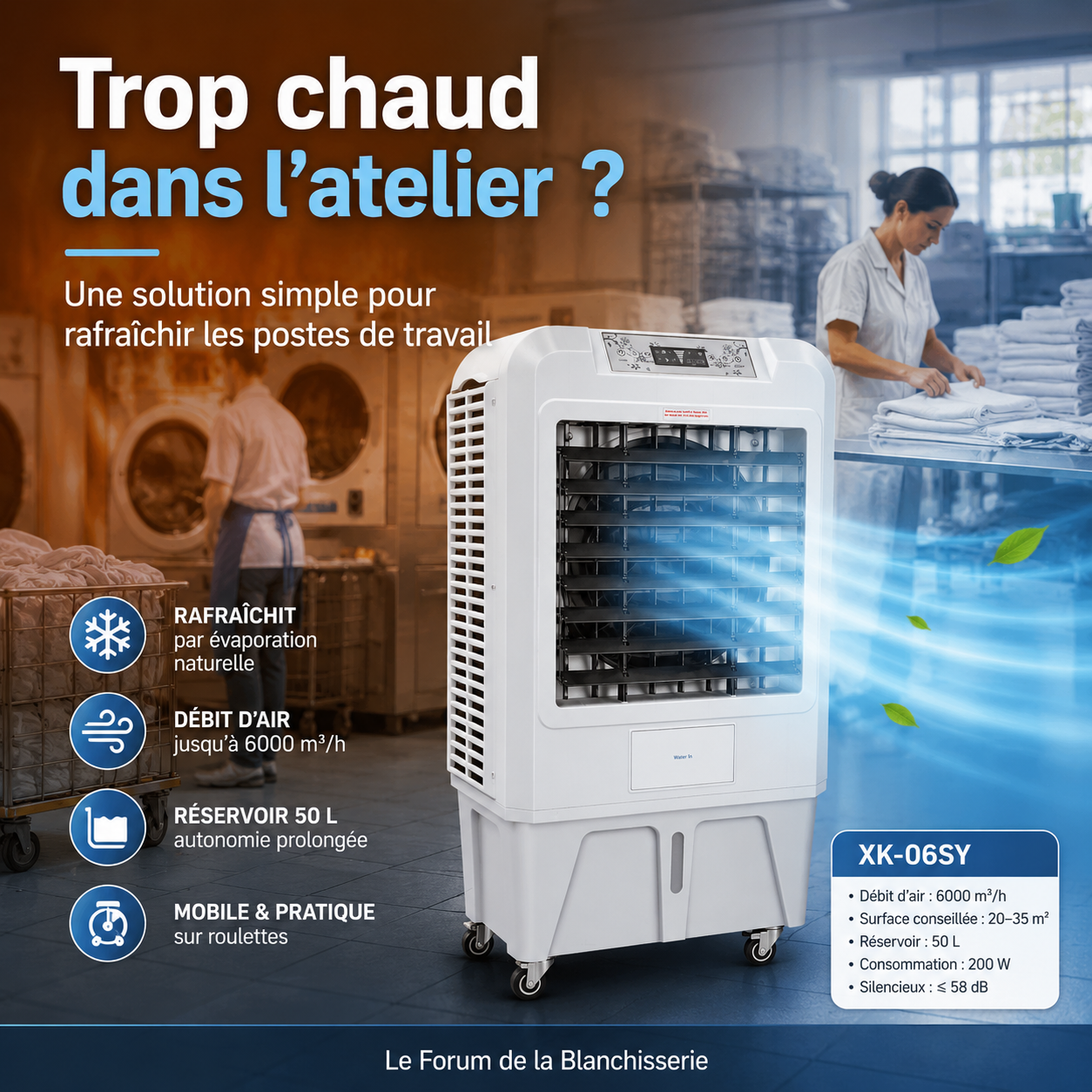 Chaleur en blanchisserie : rafraîchir un poste de travail sans installer une climatisation industrielle